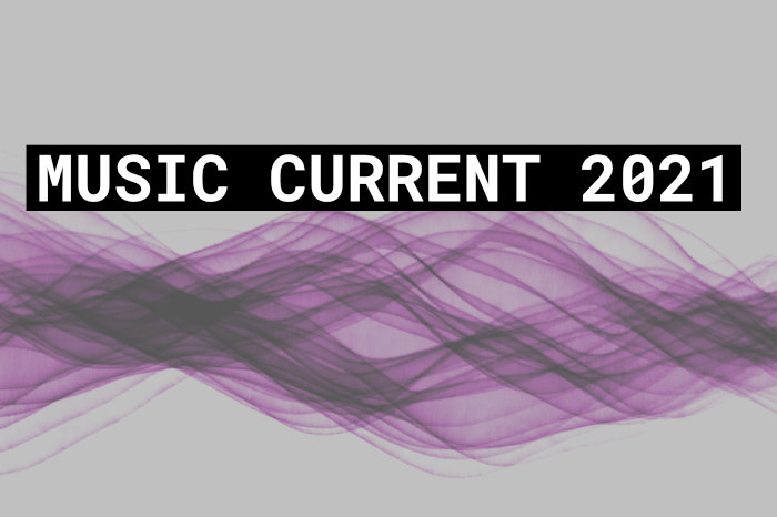 Music Current Composition Workshop 2021)